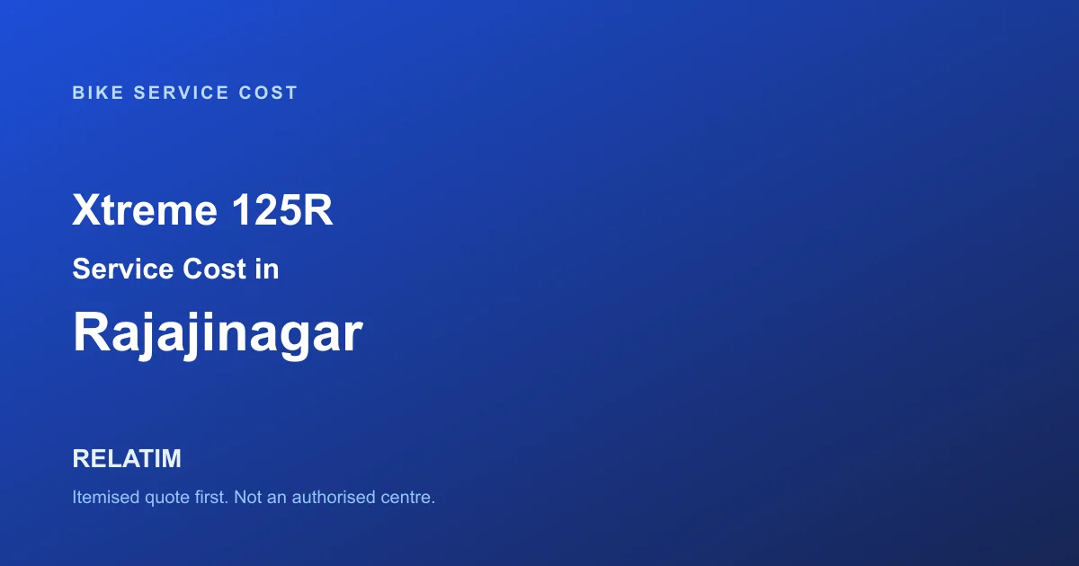 Xtreme 125R Service Cost in Rajajinagar, Bangalore